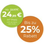 Rabattstörer mit „Bis zu 25% Rabatt“ und Preisangabe 24,99 € pro m²